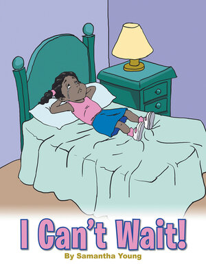 cover image of I Can't Wait